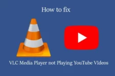 Fix: VLC Media Player not Playing YouTube Videos